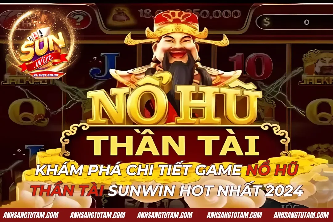 Thần Tài SunWin – Slot May Mắn Với Free Spin Liên Tục